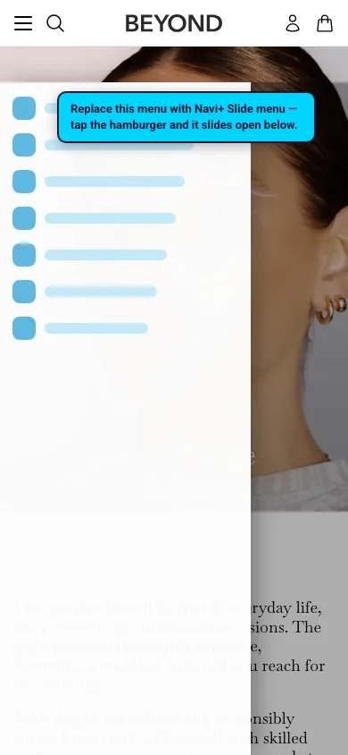 Navi+ Slide Menu on the Beyond Shopify theme Navi+ Slide Menu on the Beyond Shopify theme