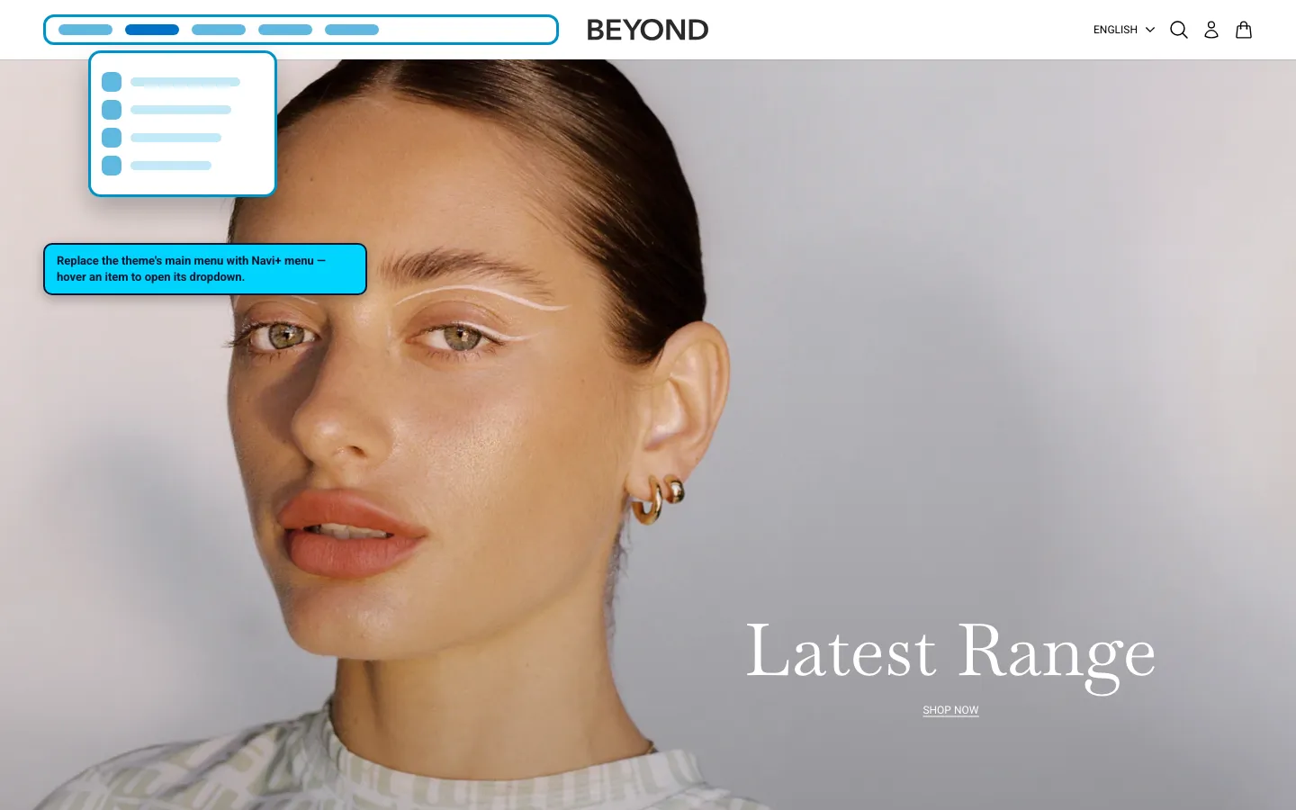 Navi+ Mega Menu replacing the desktop menu on the Beyond Shopify theme Navi+ Mega Menu replacing the desktop menu on the Beyond Shopify theme