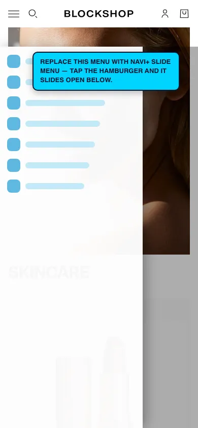 Navi+ Slide Menu on the Blockshop Shopify theme Navi+ Slide Menu on the Blockshop Shopify theme