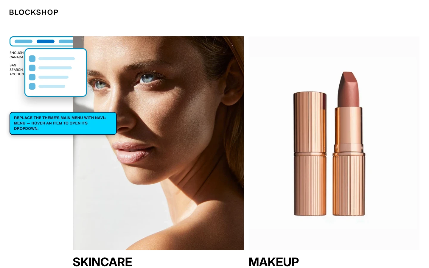 Navi+ Mega Menu replacing the desktop menu on the Blockshop Shopify theme Navi+ Mega Menu replacing the desktop menu on the Blockshop Shopify theme