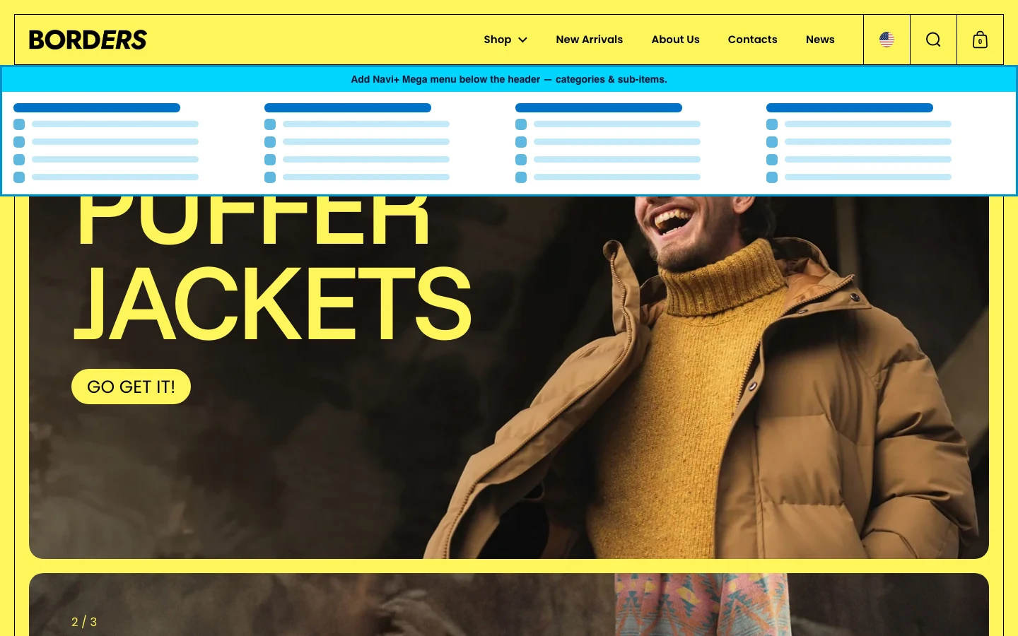 Navi+ Mega Menu inserted below the header on the Borders Shopify theme Navi+ Mega Menu inserted below the header on the Borders Shopify theme