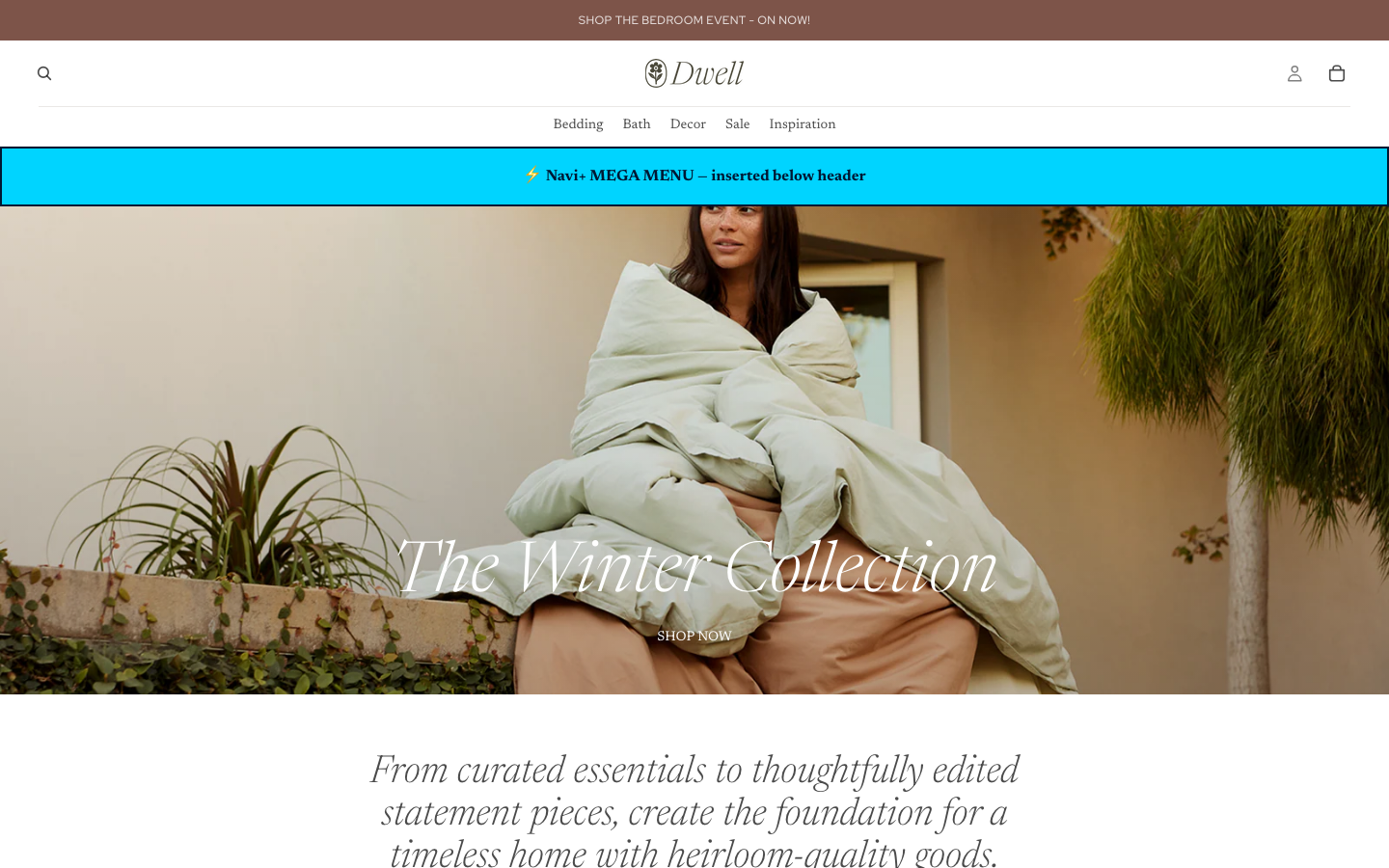 Menu inserted below header — Navi+ on the Dwell Shopify theme Menu inserted below header — Navi+ on the Dwell Shopify theme