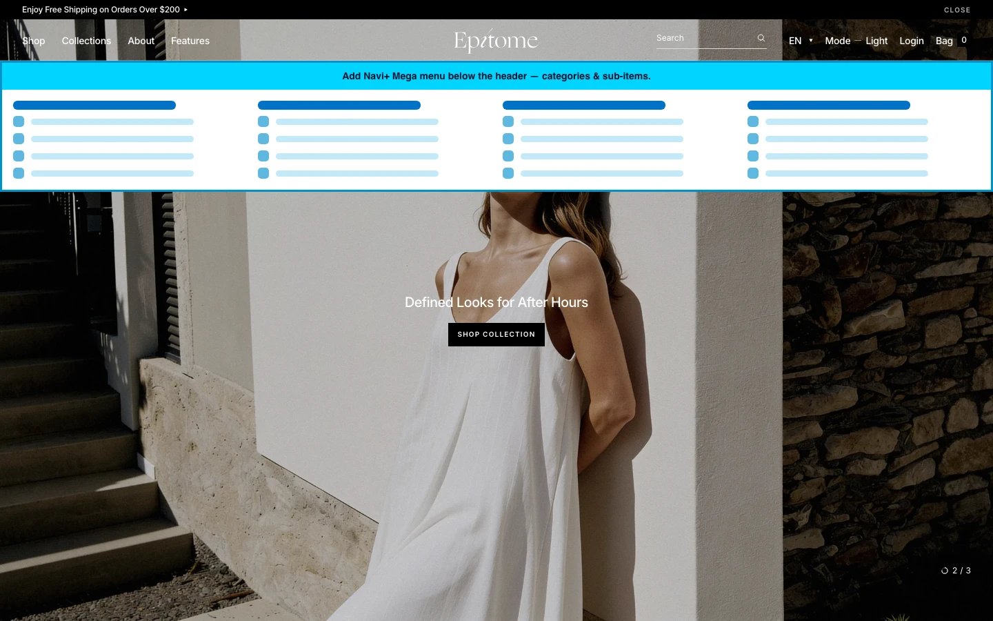 Navi+ Mega Menu inserted below the header on the Epitome Shopify theme Navi+ Mega Menu inserted below the header on the Epitome Shopify theme