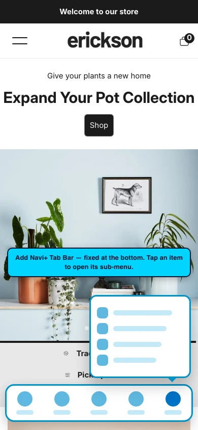 Navi+ Tab Bar on the Erickson Shopify theme Navi+ Tab Bar on the Erickson Shopify theme