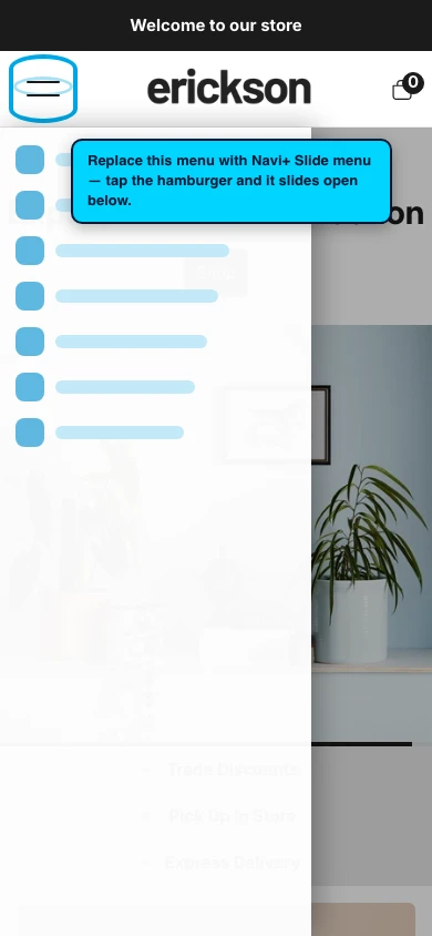 Navi+ Slide Menu on the Erickson Shopify theme Navi+ Slide Menu on the Erickson Shopify theme