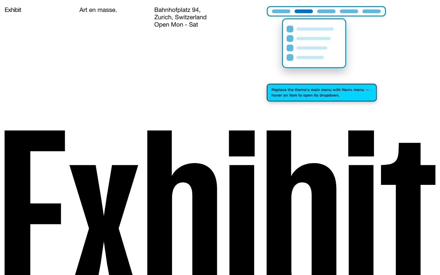 Navi+ Mega Menu replacing the desktop menu on the Exhibit Shopify theme Navi+ Mega Menu replacing the desktop menu on the Exhibit Shopify theme
