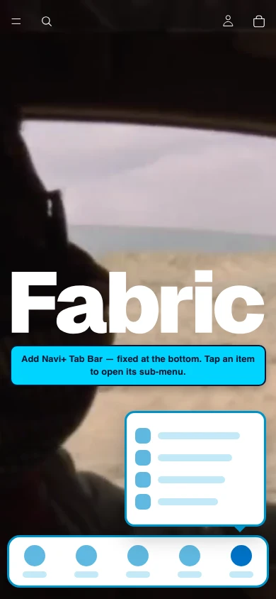 Navi+ Tab Bar on the Fabric Shopify theme