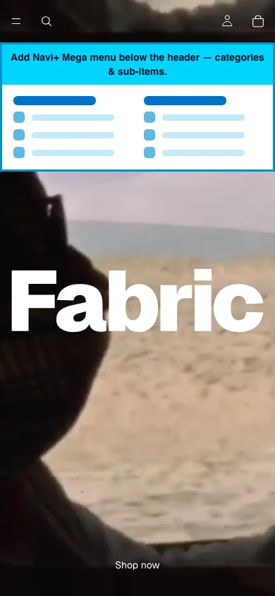 Navi+ mobile Mega Menu on the Fabric Shopify theme