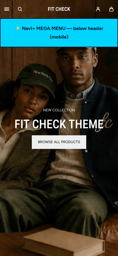 Menu inserted below header — Navi+ on the Fit Check Shopify theme Menu inserted below header — Navi+ on the Fit Check Shopify theme