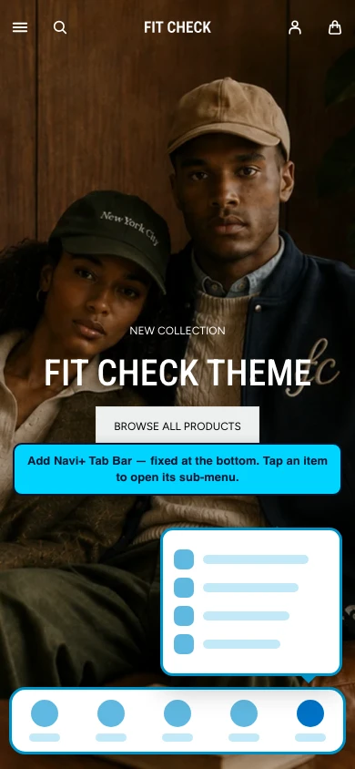 Navi+ Tab Bar on the Fit Check Shopify theme Navi+ Tab Bar on the Fit Check Shopify theme
