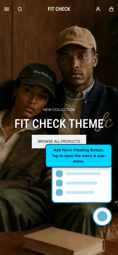 Navi+ FAB on the Fit Check Shopify theme Navi+ FAB on the Fit Check Shopify theme