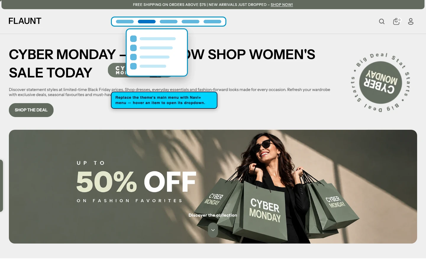 Navi+ Mega Menu replacing the desktop menu on the Flaunt Shopify theme Navi+ Mega Menu replacing the desktop menu on the Flaunt Shopify theme