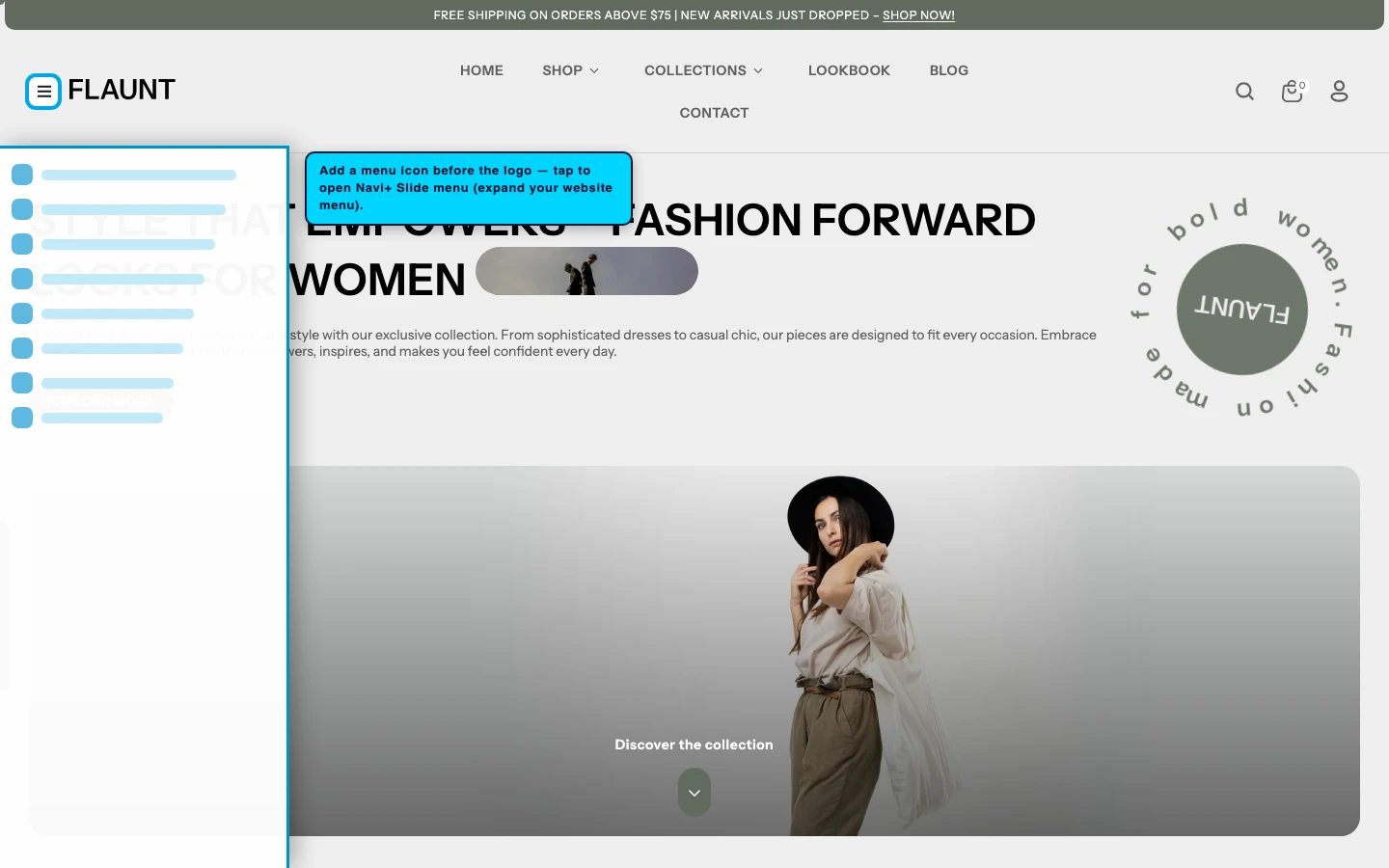 Navi+ trigger icon before the logo on the Flaunt Shopify theme Navi+ trigger icon before the logo on the Flaunt Shopify theme