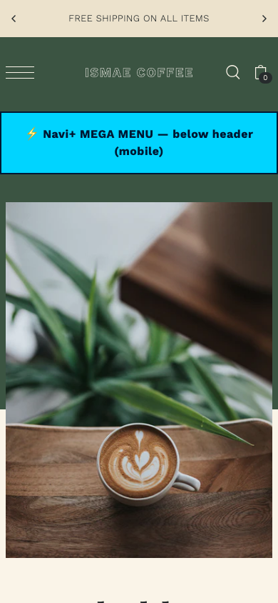 Menu inserted below header — Navi+ on the Foodie Shopify theme Menu inserted below header — Navi+ on the Foodie Shopify theme