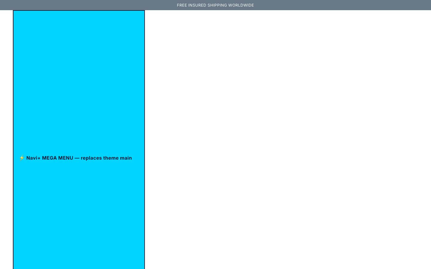 Navi+ Mega Menu replacing the desktop menu on the Forge Shopify theme Navi+ Mega Menu replacing the desktop menu on the Forge Shopify theme