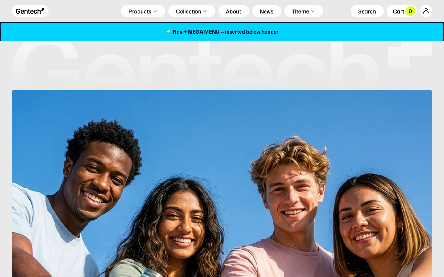 Menu inserted below header — Navi+ on the Gentech Shopify theme Menu inserted below header — Navi+ on the Gentech Shopify theme