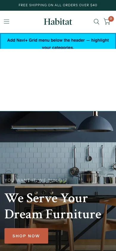 Navi+ Grid Menu on the Habitat Shopify theme Navi+ Grid Menu on the Habitat Shopify theme
