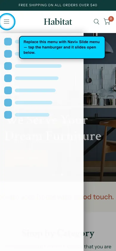 Navi+ Slide Menu on the Habitat Shopify theme Navi+ Slide Menu on the Habitat Shopify theme