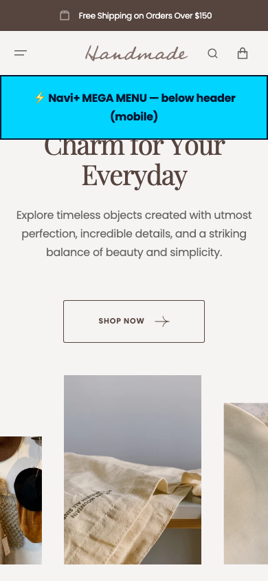 Menu inserted below header — Navi+ on the Handmade Shopify theme Menu inserted below header — Navi+ on the Handmade Shopify theme