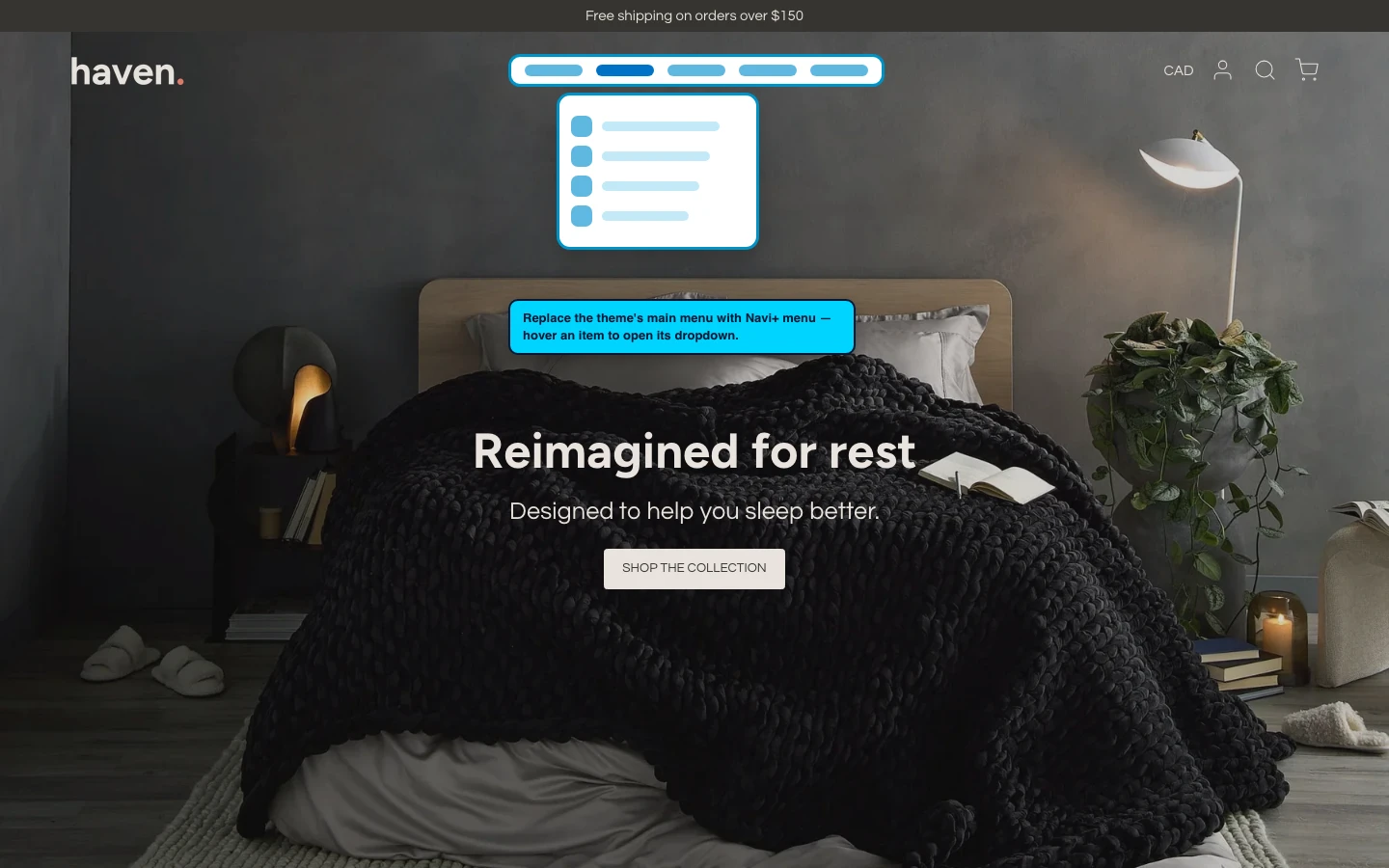 Navi+ Mega Menu replacing the desktop menu on the Haven Shopify theme Navi+ Mega Menu replacing the desktop menu on the Haven Shopify theme