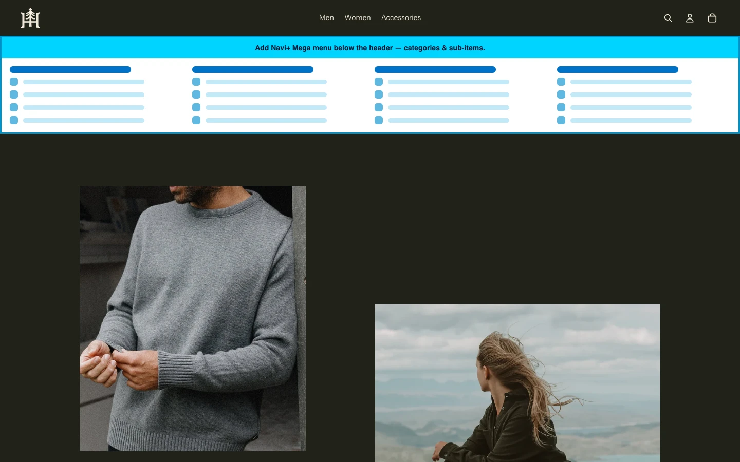 Navi+ Mega Menu inserted below the header on the Heritage Shopify theme Navi+ Mega Menu inserted below the header on the Heritage Shopify theme