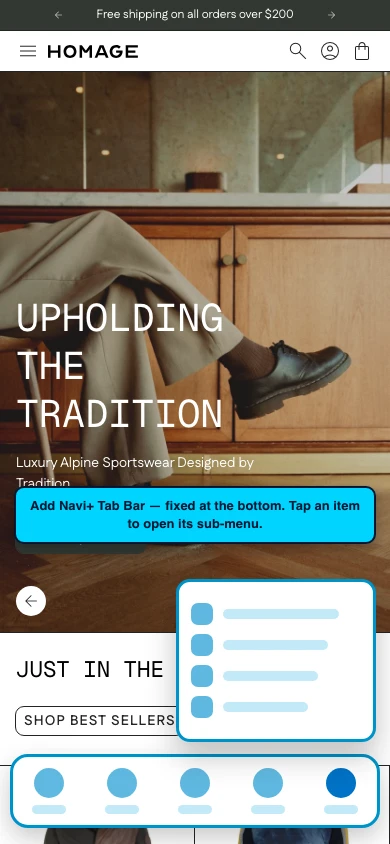 Navi+ Tab Bar on the Homage Shopify theme Navi+ Tab Bar on the Homage Shopify theme