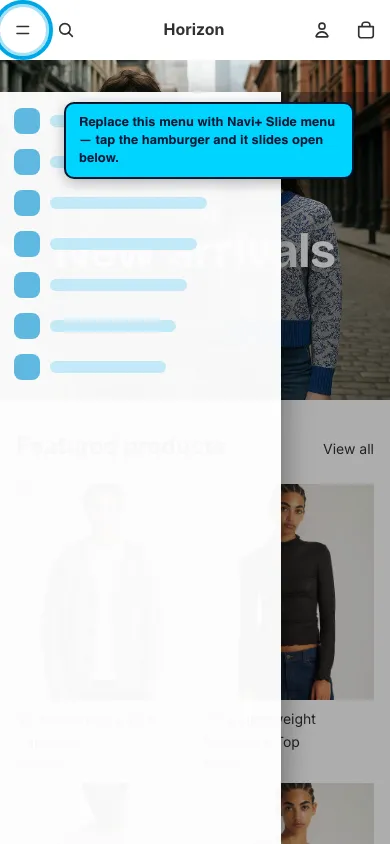 Navi+ Slide Menu on the Horizon Shopify theme Navi+ Slide Menu on the Horizon Shopify theme