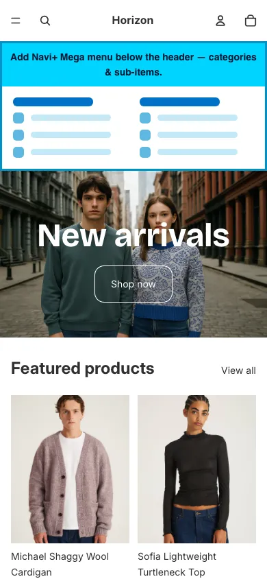 Navi+ mobile Mega Menu on the Horizon Shopify theme Navi+ mobile Mega Menu on the Horizon Shopify theme