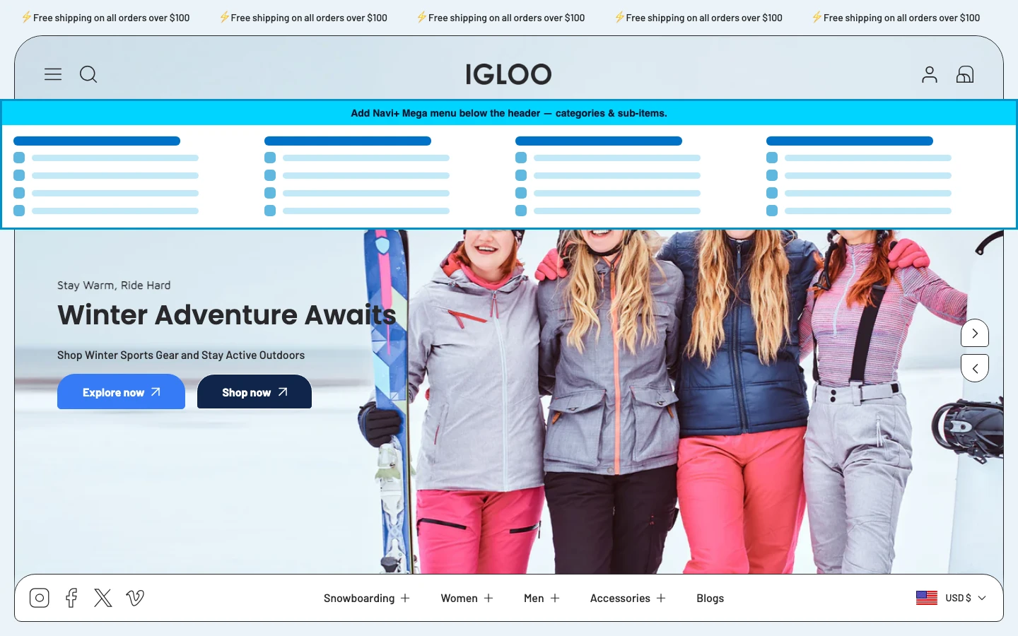 Navi+ Mega Menu inserted below the header on the Igloo Shopify theme Navi+ Mega Menu inserted below the header on the Igloo Shopify theme