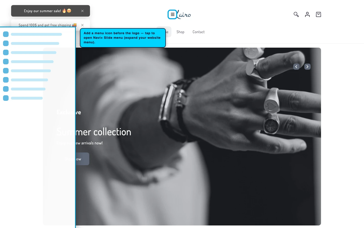 Navi+ trigger icon before the logo on the Kairo Shopify theme Navi+ trigger icon before the logo on the Kairo Shopify theme