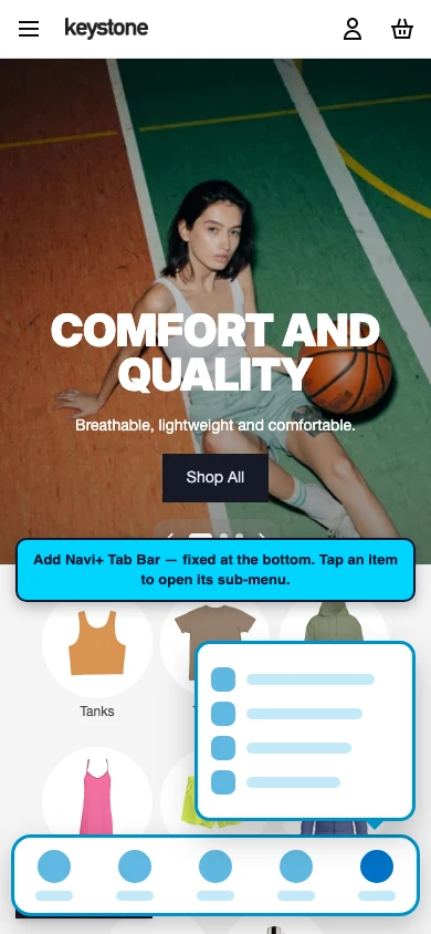 Navi+ Tab Bar on the Keystone Shopify theme Navi+ Tab Bar on the Keystone Shopify theme