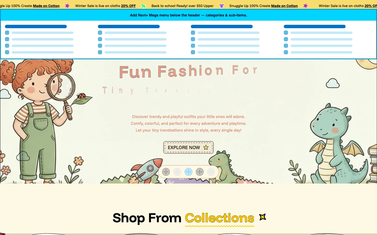 Navi+ Mega Menu inserted below the header on the Kinderly Shopify theme Navi+ Mega Menu inserted below the header on the Kinderly Shopify theme