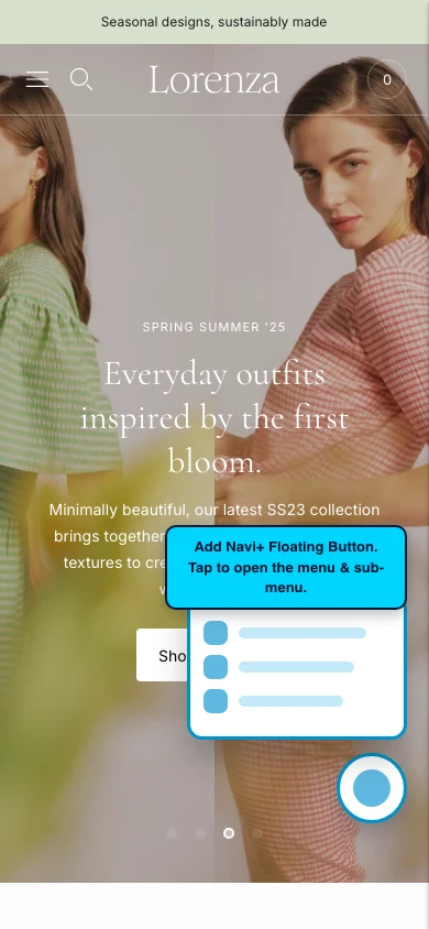 Navi+ FAB on the Lorenza Shopify theme Navi+ FAB on the Lorenza Shopify theme