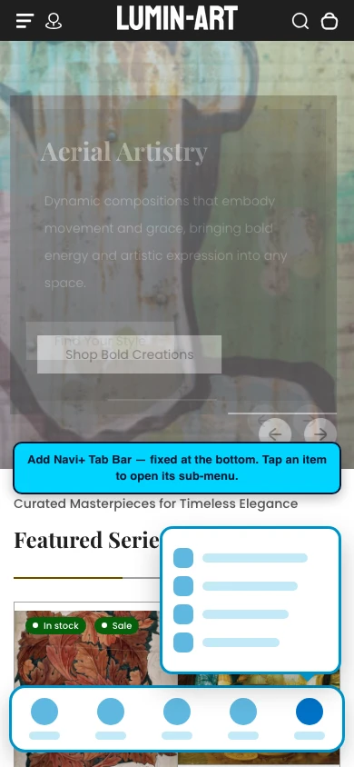 Navi+ Tab Bar on the Lumin Shopify theme Navi+ Tab Bar on the Lumin Shopify theme