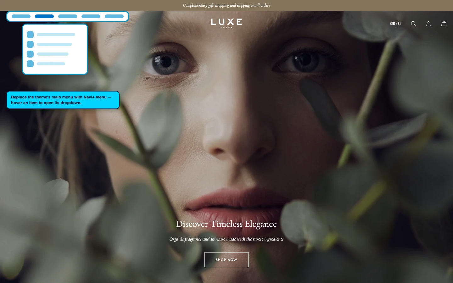 Navi+ Mega Menu replacing the desktop menu on the Luxe Shopify theme Navi+ Mega Menu replacing the desktop menu on the Luxe Shopify theme