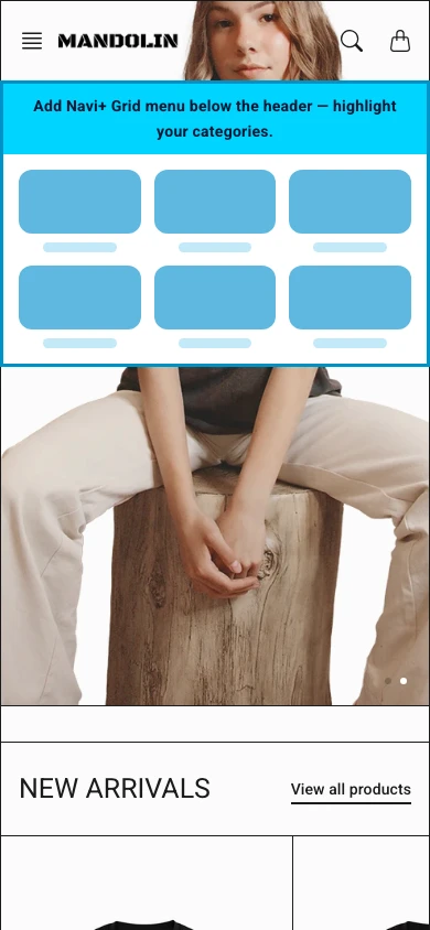 Navi+ Grid Menu on the Mandolin Shopify theme Navi+ Grid Menu on the Mandolin Shopify theme