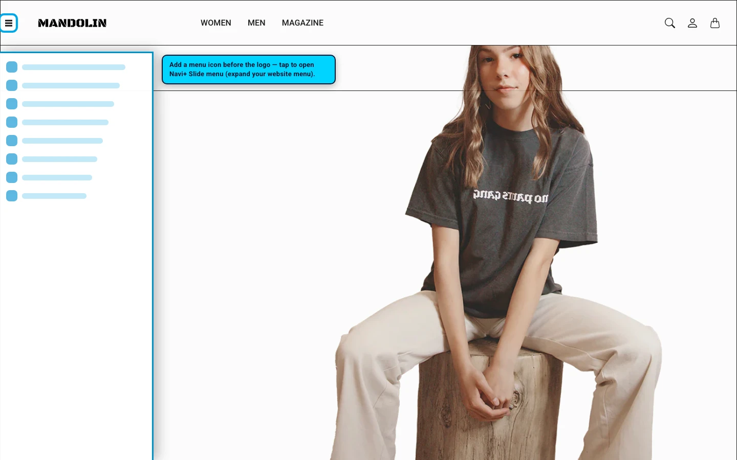 Navi+ trigger icon before the logo on the Mandolin Shopify theme Navi+ trigger icon before the logo on the Mandolin Shopify theme
