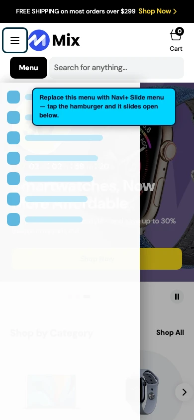 Navi+ Slide Menu on the Mix Shopify theme Navi+ Slide Menu on the Mix Shopify theme