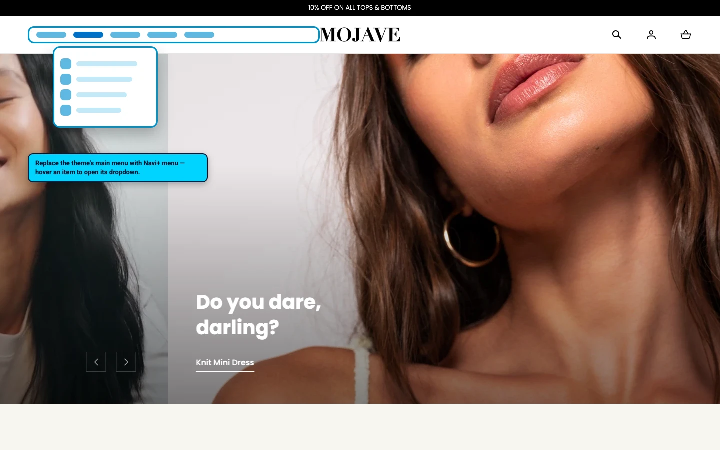 Navi+ Mega Menu replacing the desktop menu on the Mojave Shopify theme Navi+ Mega Menu replacing the desktop menu on the Mojave Shopify theme