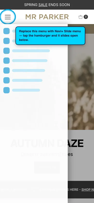 Navi+ Slide Menu on the Mr Parker Shopify theme Navi+ Slide Menu on the Mr Parker Shopify theme