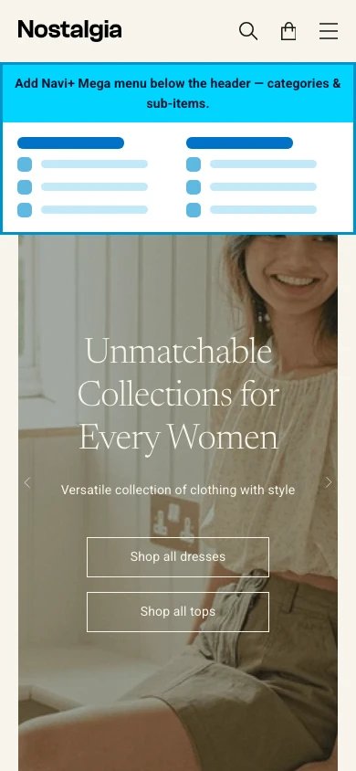 Navi+ mobile Mega Menu on the Nostalgia Shopify theme Navi+ mobile Mega Menu on the Nostalgia Shopify theme