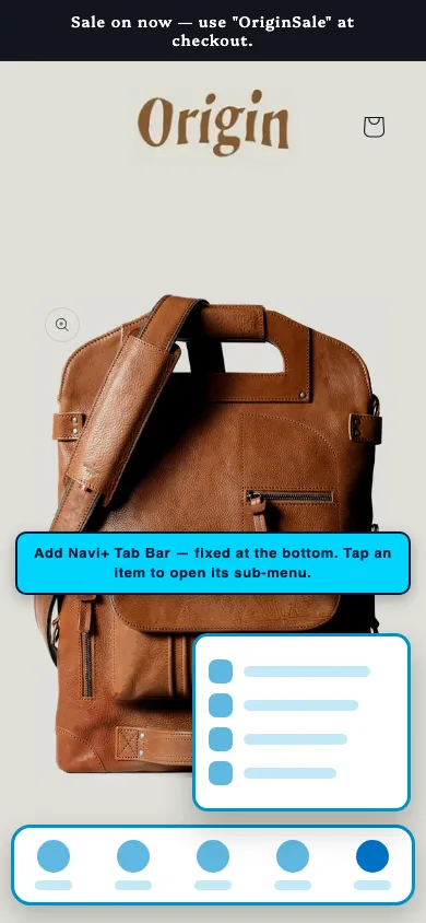 Navi+ Tab Bar on the Origin Shopify theme Navi+ Tab Bar on the Origin Shopify theme