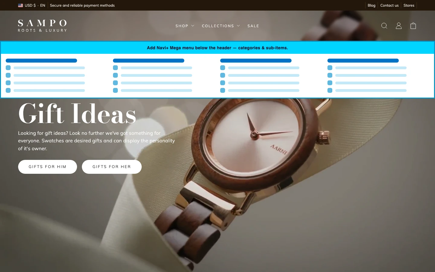 Navi+ Mega Menu inserted below the header on the Sampo Shopify theme Navi+ Mega Menu inserted below the header on the Sampo Shopify theme