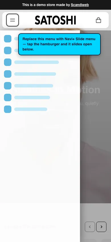 Navi+ Slide Menu on the Satoshi Shopify theme Navi+ Slide Menu on the Satoshi Shopify theme