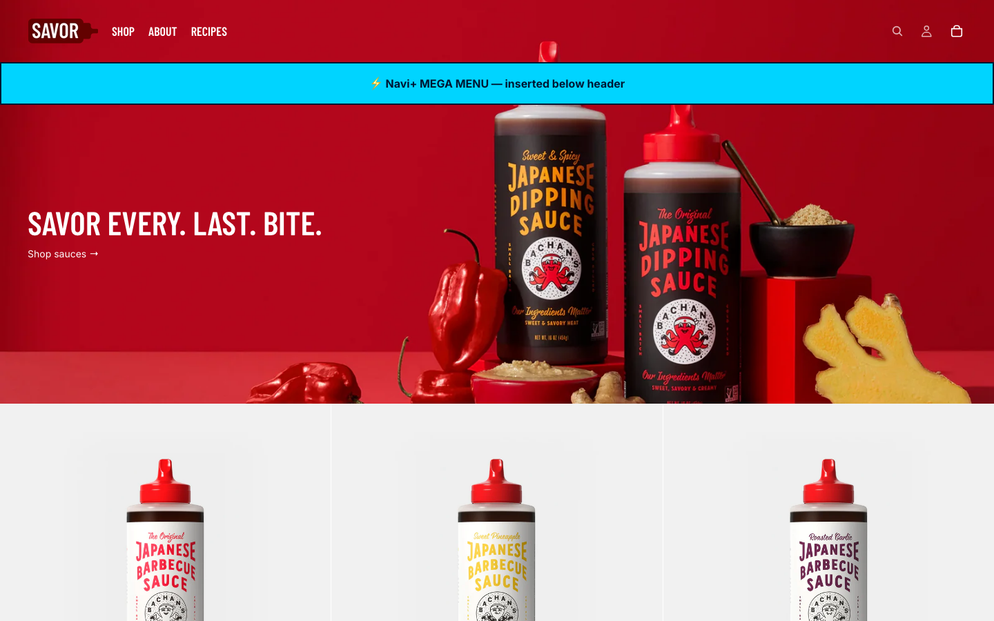 Menu inserted below header — Navi+ on the Savor Shopify theme Menu inserted below header — Navi+ on the Savor Shopify theme