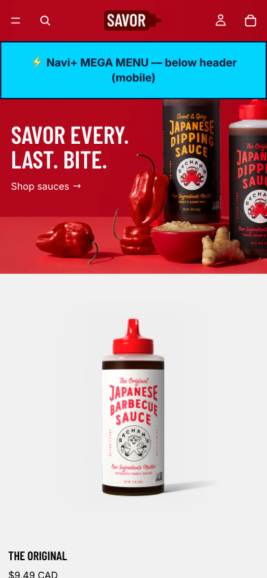 Menu inserted below header — Navi+ on the Savor Shopify theme Menu inserted below header — Navi+ on the Savor Shopify theme