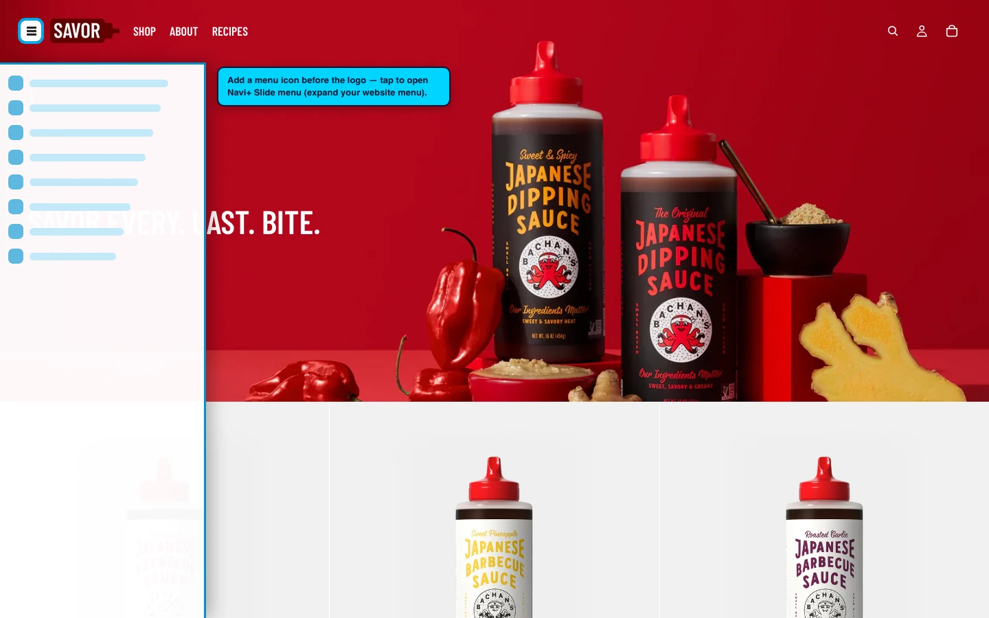 Navi+ trigger icon before the logo on the Savor Shopify theme Navi+ trigger icon before the logo on the Savor Shopify theme