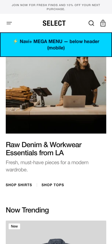 Menu inserted below header — Navi+ on the Select Shopify theme Menu inserted below header — Navi+ on the Select Shopify theme