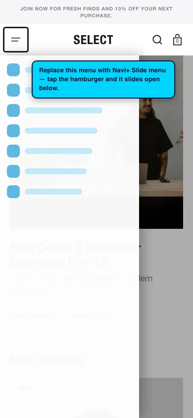 Navi+ Slide Menu on the Select Shopify theme Navi+ Slide Menu on the Select Shopify theme