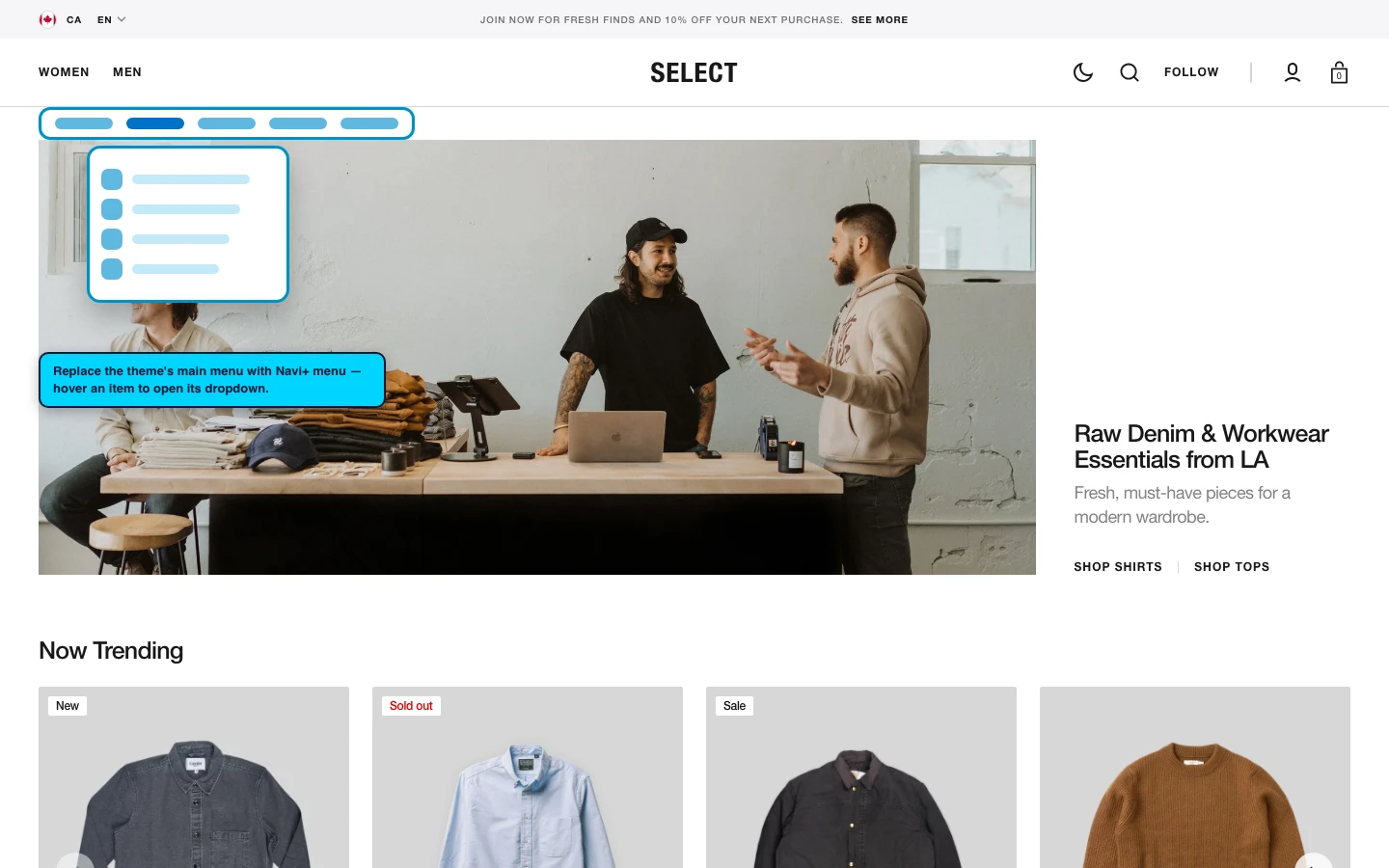 Navi+ Mega Menu replacing the desktop menu on the Select Shopify theme Navi+ Mega Menu replacing the desktop menu on the Select Shopify theme